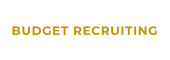 BUDGET RECRUITING