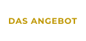 DAS ANGEBOT